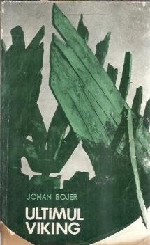 Ultimul viking - Johan Bojer