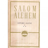 Salom Alehem - Opere alese vol. III Intoarcerea de la iarmaroc - Povestiri din viata - 122358