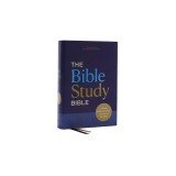 Nkjv, the Bible Study Bible, Hardcover, Comfort Print: A Study Guide for Every Chapter of the Bible