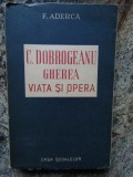 C. Dobrogeanu Gherea &ndash; viata si opera - F. Aderca