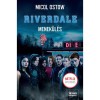 Riverdale - Menek&uuml;l&eacute;s - Riverdale-sorozat 2. r&eacute;sz - Micol Ostow