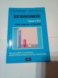 ECONOMIE CLASA A XI-A ~ CICLUL SUPERIOR AL LICEULUI ~ COLECTIV