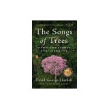 The Songs of Trees: Stories from Nature's Great Connectors