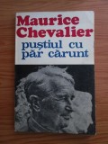 Maurice Chevalier - Pustiul cu par carunt