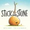 Stick and Stone (Board Book)