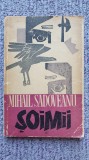 Soimii, Mihail Sadoveanu, ed Militara 1965, 200 pag