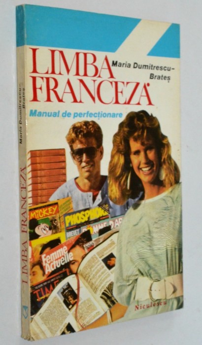 Limba Franceza- manual de perfectionare Limba Franceza- manual de perfectionare