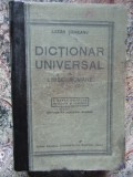 DICTIONAR UNIVERSAL AL LIMBEI ROMANE , A SASEA EDITIUNE - LAZAR SAINEANU