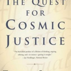 The Quest for Cosmic Justice