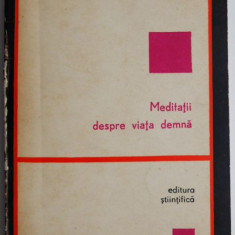 Meditatii despre viata demna – Tadeusz Kotarbinski