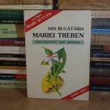 DIN BUCATARIA MARIEI TREBEN : SPECIALITATI DIN BOEMIA , 1997 *