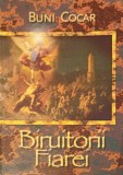Biruitorii Fiarei - Buni Cocar, Crestinism, 2009, 109 pagini, Carte Religioasa