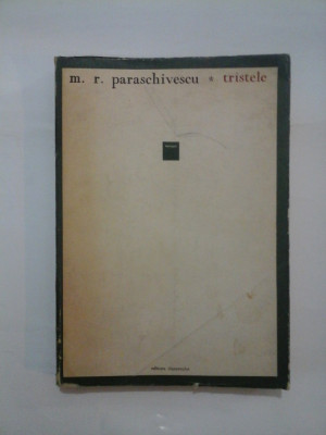 Tristele versuri - M. R. Paraschivescu foto