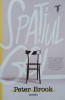 Spatiul gol - Peter Brook