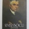 SEVER BOCU ( 1874 - 1951 ) , O VIATA , UN IDEAL , UN DESTIN de FLORIAN BICHIR si HORIA DUMITRESCU , 2022 , mici defecte la cotor