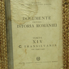 DOCUMENTE PRIVIND ISTORIA ROMANIEI: VEACUL XIV C. TRANSILVANIA- VOL.I 1301-1320
