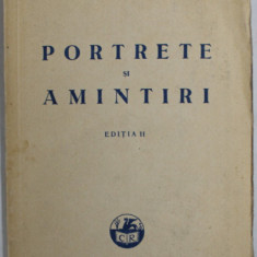 PORTRETE SI AMINTIRI de I.G. DUCA 1932 , EDITIA I-A