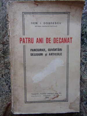 DEM I. DOBRESCU - PATRU ANI DE DECANAT 1923 foto