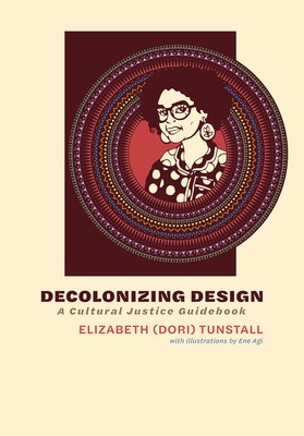 Decolonizing Design: A Cultural Justice Guidebook foto