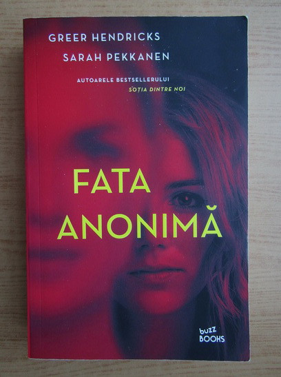 Greer Hendricks - Fata anonima