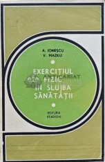 Exercitiul fizic in slujba sanatatii - 1971 - Virgil Mazilu (AJ122)