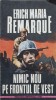 Nimic Nou pe Frontul de Vest - Erich Maria Remarque - Editura AMB 1992 - Beletristica, Carte in Romana