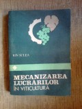 E2 Mecanizarea lucrarilor in viticultura - Ion Sulea