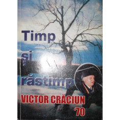 TIMP SI RASTIMP VICTOR CRACIUN 70