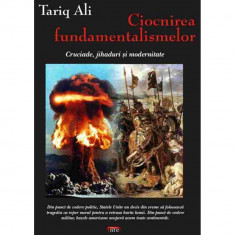 Ciocnirea fundamentalismelor - Tariq Ali foto