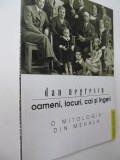Oameni locuri cai si ingeri - O mitologie din Mehala - Dan Negrescu