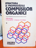 Structura si proprietatile compusilor organici vol. 1 - R. Bacaloglu si altii