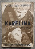 Maxence van der Meersch - Karelina (1942)