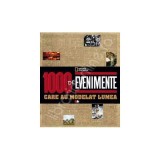 1000 de evenimente care au modelat lumea - Ioan Salomie