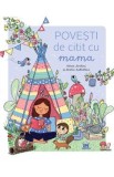 Povesti de citit cu mama - Celine Santini, Amelie Laffaiteur
