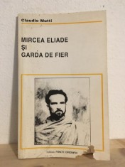 Claudio Mutti - Mircea Eliade si Garda de Fier foto