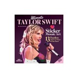 Ultimate Taylor Swift Sticker Mosaic Art: 13 Fearless Mosaic Art Designs &amp; Fun Facts