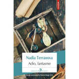 Adio, fantasme, Nadia Terranova