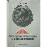 N. I. Voina - Teoria si practica utilizarii cenusilor de la centralele termoelectrice (Editia: 1981)