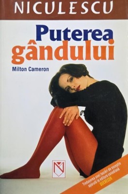 Puterea gandului - Milton Cameron foto