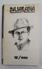 BASARABIA - REVISTA LITERARA SI SOCIAL - POLITICA EDITATA DE UNIUNEA SCRIITORILOR SI GUVERNUL REP. MOLDOVA , NR.12 / 1992