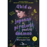 Ghid De Jupoane Si Piraterii Pentru Doamne , Mackenzi Lee, Leda