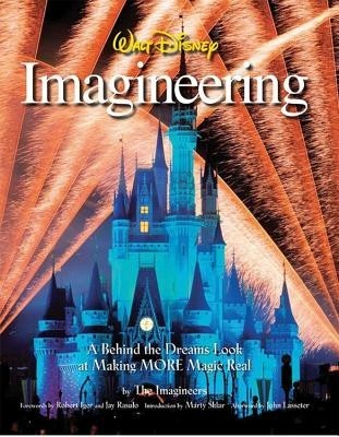 Walt Disney Imagineering: A Behind the Dreams Look at Making MORE Magic Real foto