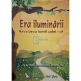 Matei, Suzanne Ward - Era iluminarii - Revelarea lumii celei noi (Editia: 2005)