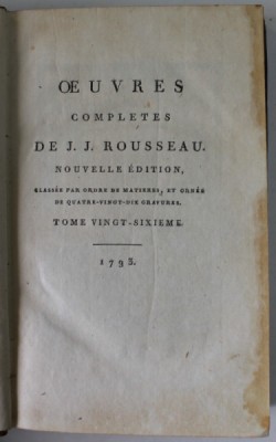 OEUVRES COMPLETES DE J.J. ROUSSEAU , TOME 26 : LES CONFESSIONS ( TOME QUATRIEME ) , 1793 foto