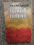 ION LANCRANJAN - TOAMNA FIERBINTE