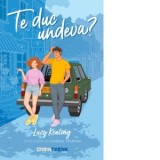 Te duc undeva? - Dorina Tataran, Lucy Keating