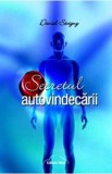 Secretul autovindecarii - Daniel Sevigny