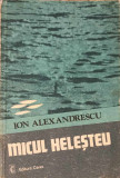MICUL HELESTEU-ION ALEXANDRESCU