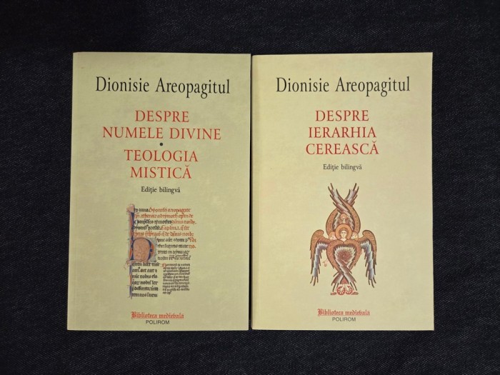 Despre numele divine. Teologia mistica, Despre ierarhia cereasca &ndash; Sf. Dionisie Areopagitul (ed. bilingva, 2 vol.)