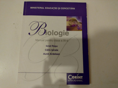 Biologie. Manual pentru clasa a XI-a. Ionel Roșu, Istrate și Ardelean foto